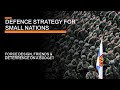 Defence strategy for small nations  force design friends and deterrence on a budget