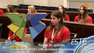 Ifjúsági BL-győztes DVSC U18-as csapat köszöntése