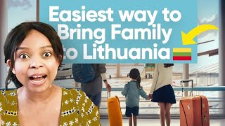 How to bring your Family to Lithuania: Process, Tips, and Documents.