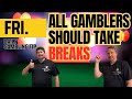 Daily Gambling Tip: All Gamblers Should Take Breaks ⏰👀 Play &amp; Reset to Maximize Your Time