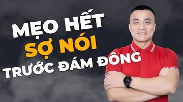 Mẹo quay video tự tin hơn trước đám đông - Nguyễn Anh Tùng