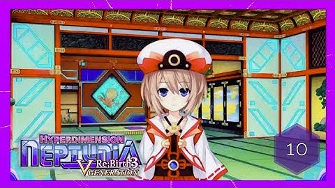 PC: Hyperdimension Neptunia Re;birth 3 Ep. 10