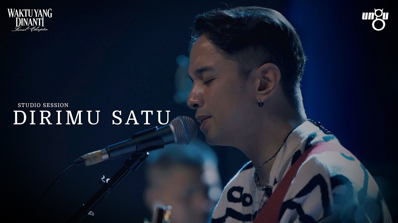 Dirimu Satu - UNGU | Studio Session