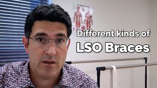 Different Kinds Of LSO Braces