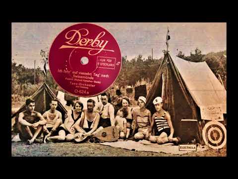 Ich fahr auf vierzehn Tag' nach Swinemünde