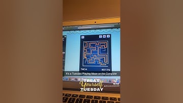 It’s a Tuesday Playing Maze on the Computer