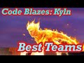 Code Blazes Kyln Tower BEST Teams To USE Jim Hammond 