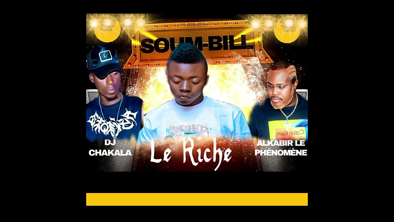 HONNEUR À SOUM BILL LE RICHE 