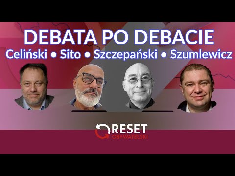 DEBATA PO DEBACIE - Marcin Celiński - Paweł Sito - Jarosław J. Szczepański - Piotr Szumlewicz