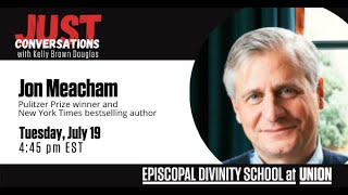 Just Conversations | Jon Meacham