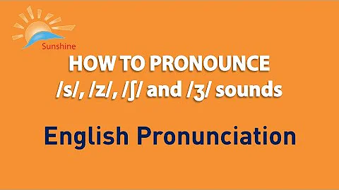 How to pronounce /s/, /z/, /ʃ/ and /ʒ/ sounds | English Pronunciation