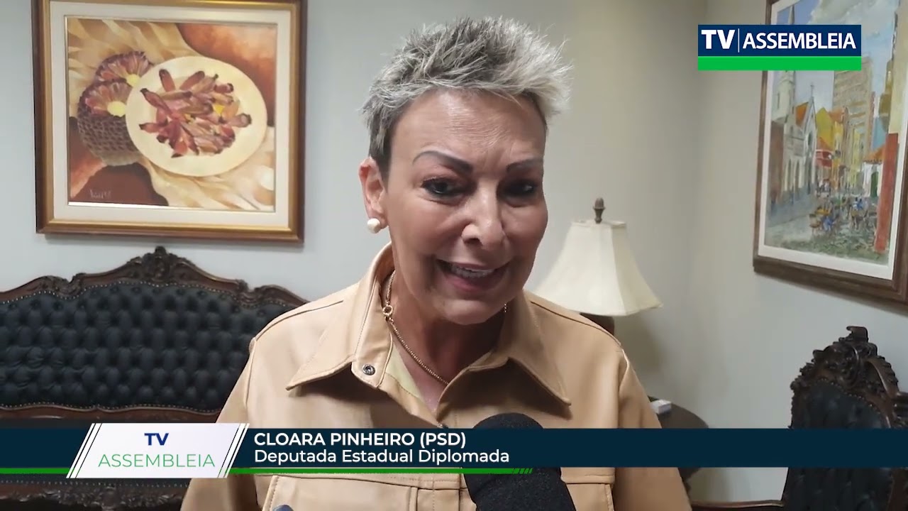 Conheça os Deputados- Cloara Pinheiro.