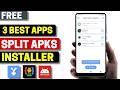 3 Best Free Splits APKs Installer Apps for Android 2026