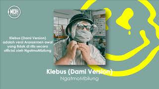 Miniatura de "NgatmoMbilung - Klebus (Dami Version)"