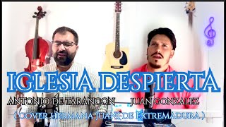 Antonio De Tarancon Y Juan Gonzalez Iglesia Despierta Cover H. Juani De Extremadura