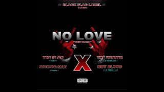 TBNY ❌ LAFAMILLIA *NO LOVE* ( officiel audio )
