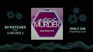 Mitch Murder - Hive 2 Preset Pack