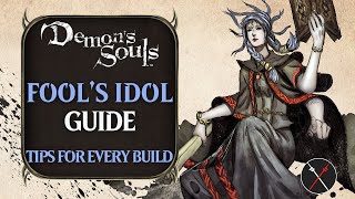 Fool's Idol Guide: Demon's Souls Remake Fool's Idol Boss Fight Tips and Tricks Fool's Idol Guide: Demon's Souls Remake Fool's Idol Boss Fight Tips and Tricks