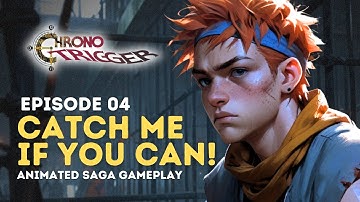Chrono Trigger Animated Saga | Can Crono breakout from jail? | Chrono Trigger Remake