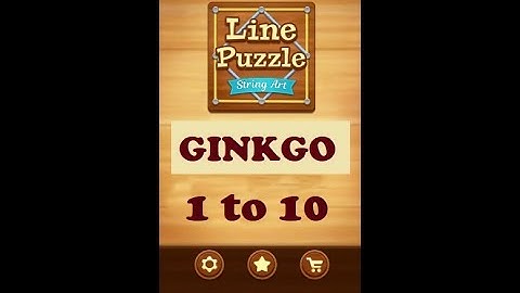 Line Puzzle: String Art Ginkgo Level 1 to 10 Walkthrough | LinePuzzle: String Ginkgo Levels