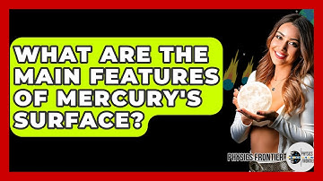 What Are The Main Features Of Mercury