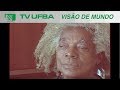 TV UFBA - Visão de Mundo - Mateus Aleluia