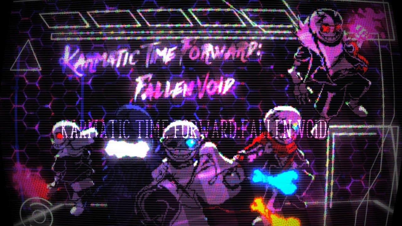【Karmatic Time Forward :Fallen Void Phase 2 Destinies Reversed】