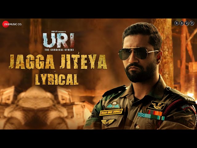 Jagga Jiteya - Lyrical | URI | Vicky Kaushal & Yami Gautam | Daler Mehndi, Dee MC & Shashwat Sachdev class=