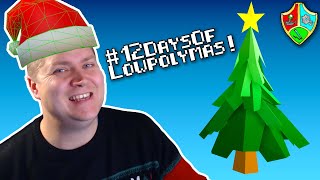 3D Modelling CONTEST - The 12 Days of Lowpolymas!