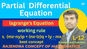 Partial Differential Equation of First order :Lagrange