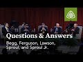 Ferguson, Begg, Lawson, Sproul, and Sproul Jr: Questions and Answers #2