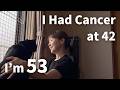 I Had Breast Cancer at 42 | Starting Over, 11 Years Later