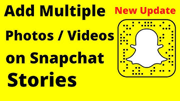 How to Add Multiple Photos on Snapchat Story | How to Add Multiple Videos on Snapchat