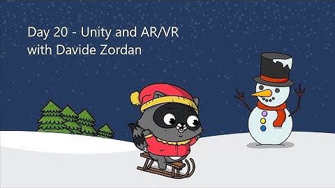 Day 20 - Getting Started with Unity and AR/VR for the .NET Developer with Davide Zordan