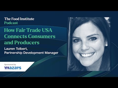 How Fair Trade USA Connects Consumers and Producers