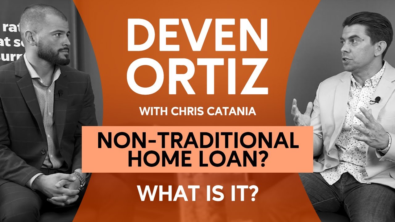 What is a Non-Traditional Home Loan?