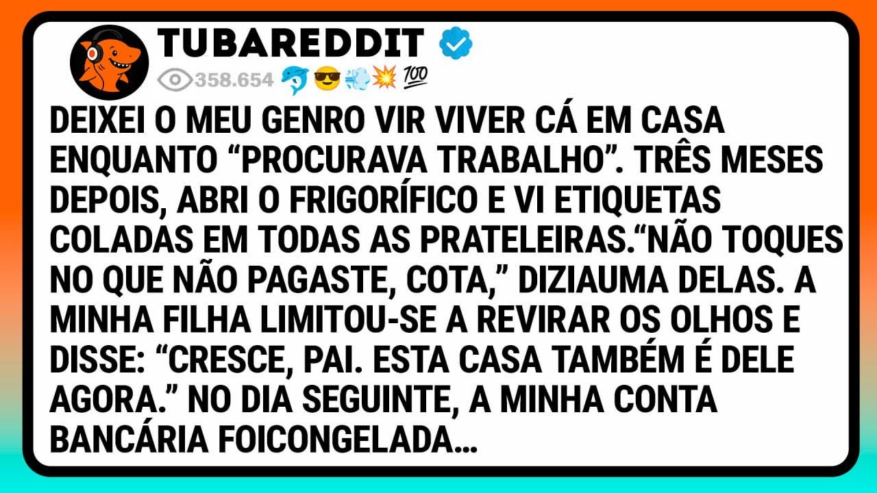 Deixei O Meu Genro Vir Viver Cá Em Casa Enquanto“Procurava Trabalho”. Três Meses Depois, Abri O ...