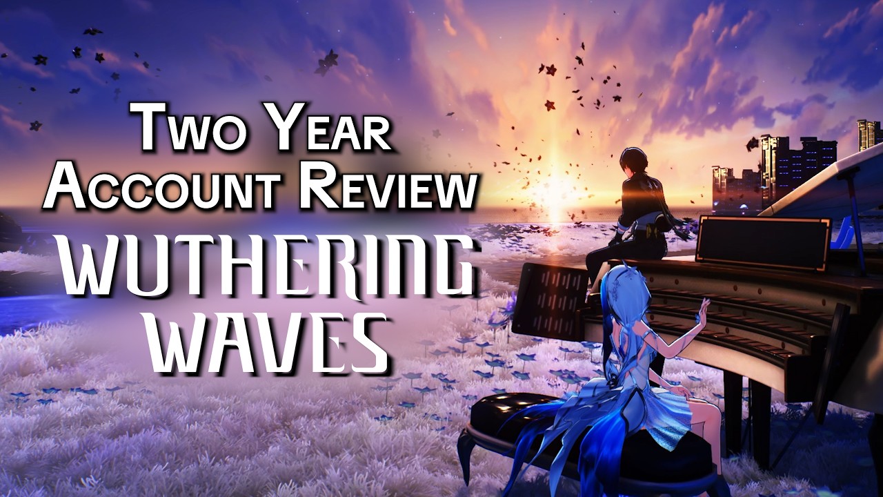 My Account 2 Years Later || Wuthering Waves