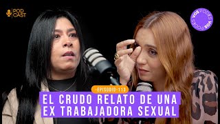 Vos podés el podcast |EP113| EX TRABAJADORA SEXU4L: EL CRUDO RELATO (CON: VIVIANA JIMENEZ) by VOS PODÉS, EL PODCAST ! 1,757,487 views 3 months ago 1 hour, 33 minutes