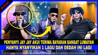 Penyanyi JAY JAY DEDAH, Terima Bayaran Sangat LUMAYAN Utk 1 Lagu, Tidak MEROKOK Dan Kata Ini Lagi
