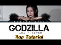 ASA Godzilla Cover Rap Tutorial REQUESTED ASA Godzilla Cover Rap Tutorial REQUESTED