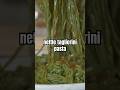 Cicci makes nettle taglierini pasta! #pasta #freshpasta #nonna