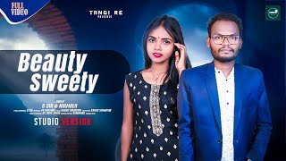 BEAUTY SWEETY II NEW SANTALI SONG 2025 II D SIR & NIRMALA II STUDIO VERSION II TANGI RE