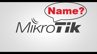 How To Change Name Mikrotik