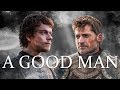 (GoT) Theon Greyjoy & Jaime Lannister | A Good Man