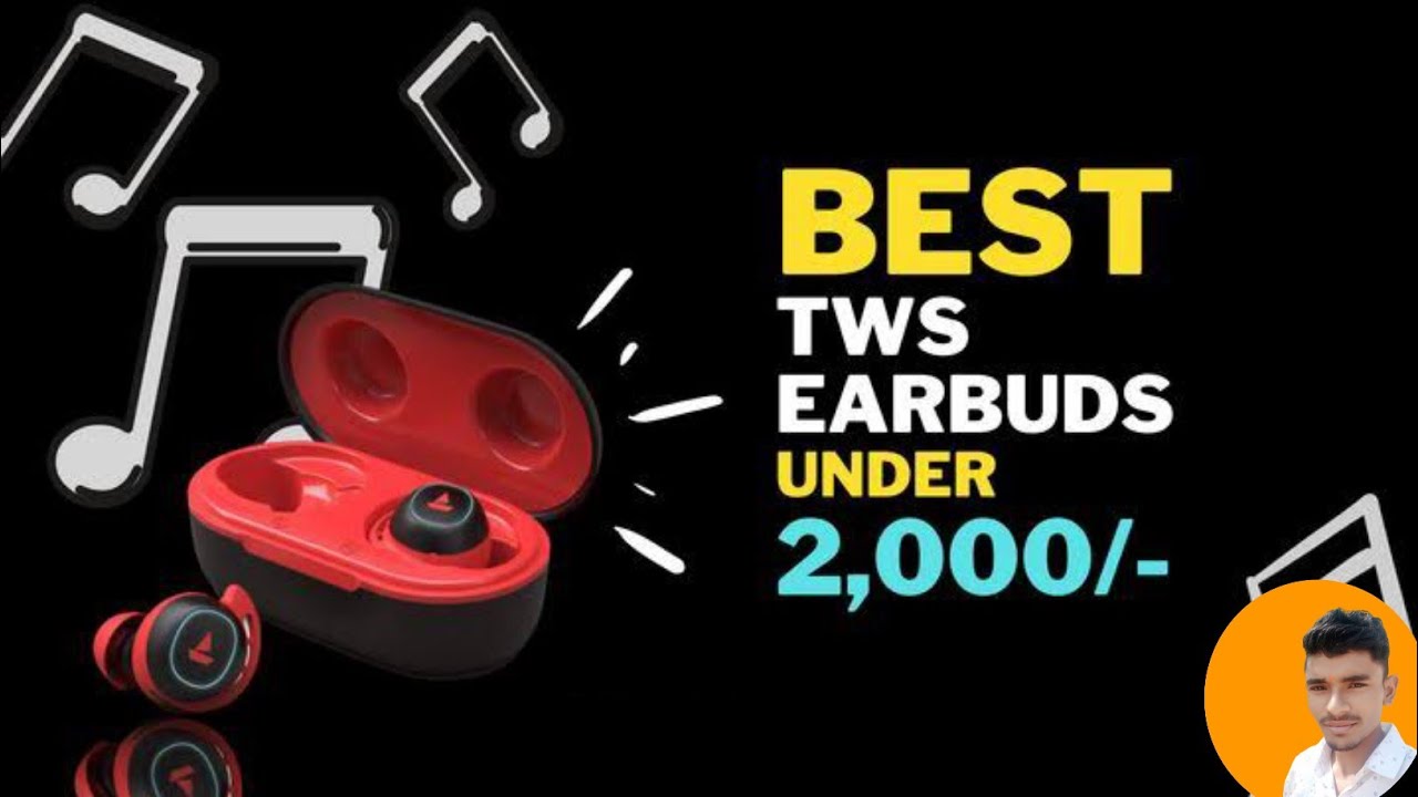 Best TWS Earbuds Under 2000 best earbuds under 2000 Best tws earbuds under 2000 for gaming