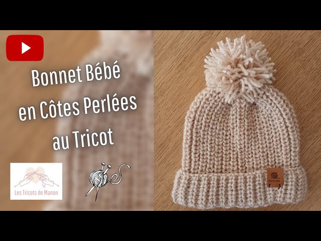 Bonnet Bébé en Côtes Perlées au Tricot 