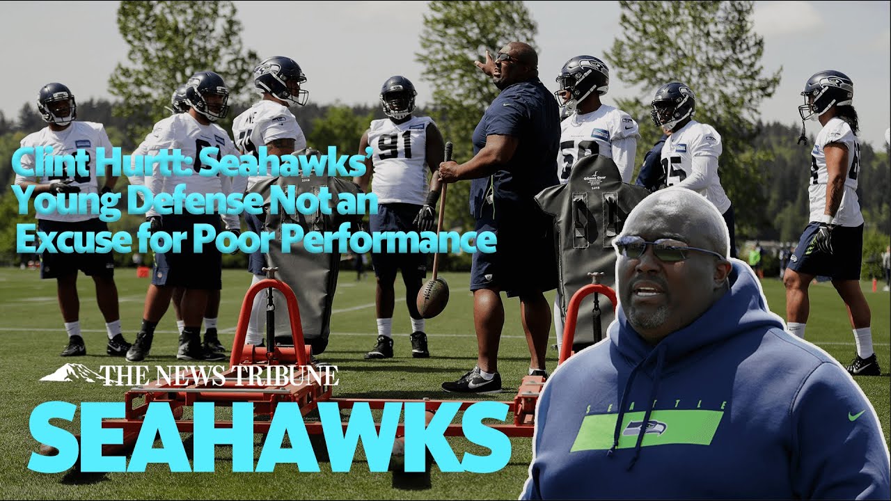 Clint Hurtt: Seahawks' Young Defense is No Excuse for Series of Losses