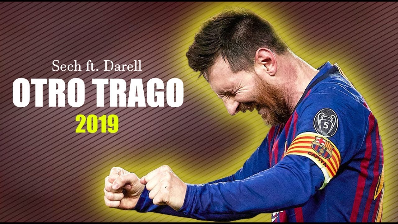 Lionel Messi ● Otro Trago | Sech ft. Darell ᴴᴰ