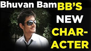 Bhuvan Bam new character!!!